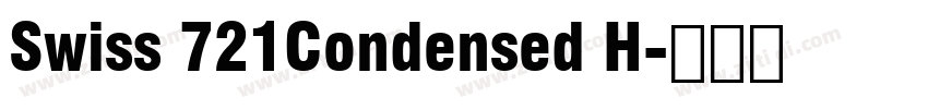 Swiss 721Condensed H字体转换 Swiss 721Condensed H字体转换